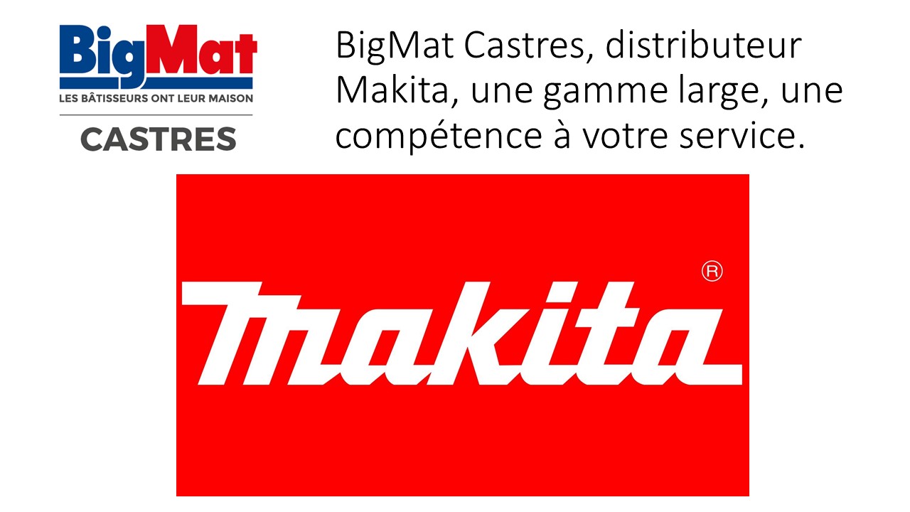 BigMat Castres-Distributeur spécialisé Makita