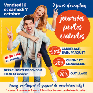 Bienvenue chez BigMat à Nérac les 6 et 7 octobre 2023 à l'occasion de deux journées d'exception pour les journées portes ouvertes.