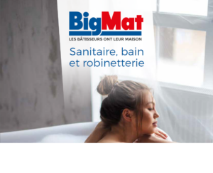 BigMat Camozzi-Les produits en stock sont présentés sur la plaquette bain, sanitaire et robinetterie