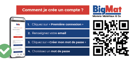 Comment créer mon compte extranet BigMat Moreno Matériaux & Co ?