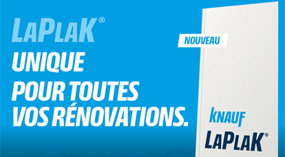Knauf LaPlaK®, la nouvelle plaque de plâtre universelle pour tous les projets de rénovation