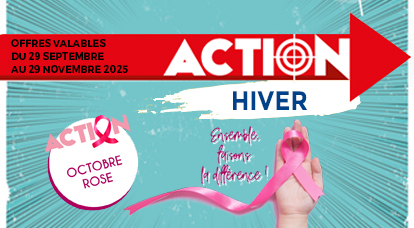 Opération promo Action hiver 2025 !