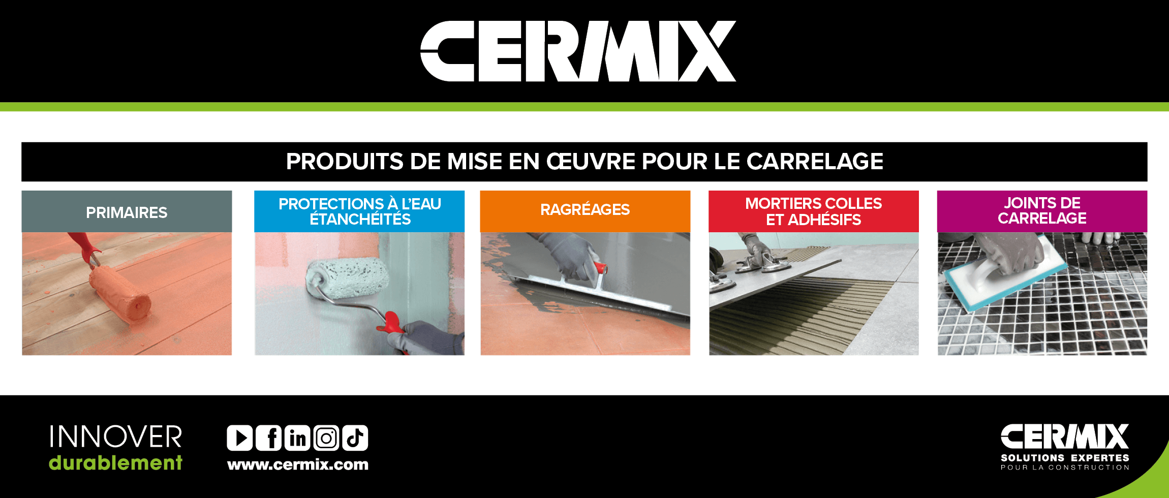Découvrez les produits de mise en oeuvre carrelage avec cermix